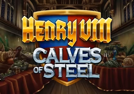 Henry 8th Calves of Steel